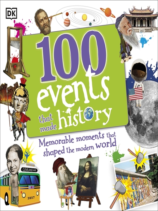 Title details for 100 Events That Made History by DK - Available